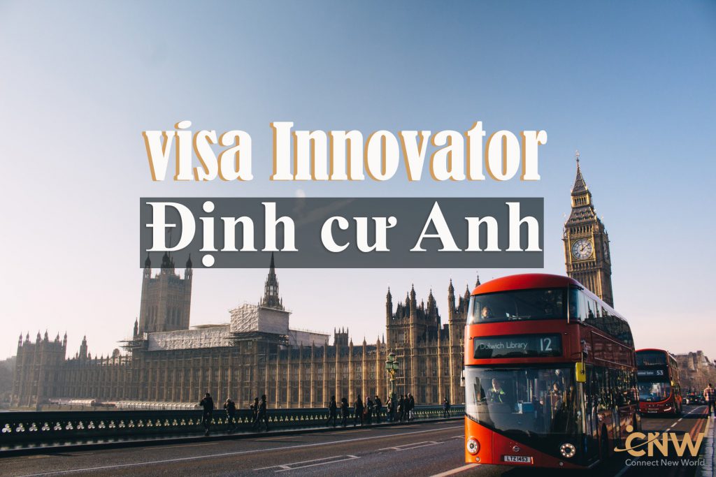 Định cư Anh bằng visa Innovator