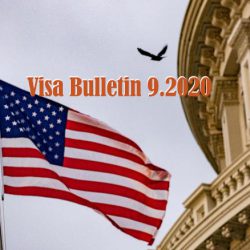 Bản tin thị thực Mỹ Visa bulletin tháng 9/2020: Khoảng lặng để chờ năm tài chính mới của Mỹ