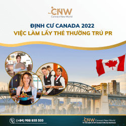Định cư Canada 2022 | Danh sách việc làm lấy thẻ thường trú PR