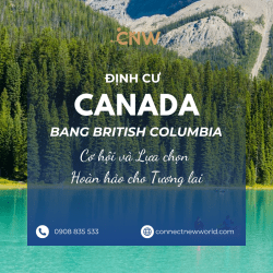 định cư Canada bang British Columbia mới nhất CNW