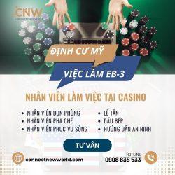 VIỆC LÀM EB-3 - CÁC CASINO TUYỂN DỤNG NHIỀU VỊ TRÍ LÀM VIỆC BANG NEVADA