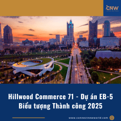 Dự án EB-5 Hillwood Commerce 71 – Cơ hội Định cư Mỹ An toàn & Thành công